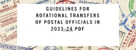 Guidelines for Rotational Transfers of Postal Officials in 2023-24 PDF