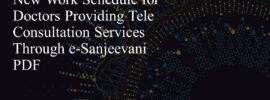 New Work Schedule for Doctors Providing Tele Consultation Services Through e-Sanjeevani PDF