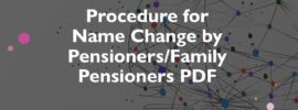 Procedure for Name Change by Pensioners/Family Pensioners PDF