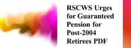 RSCWS Urges for Guaranteed Pension for Post-2004 Retirees PDF