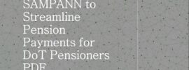 SAMPANN to Streamline Pension Payments for DoT Pensioners PDF