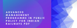 Advanced Management Programme in Public Policy for Indian Railways PDF