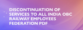 Discontinuation of Services to All India OBC Railway Employees Federation PDF