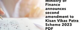 Ministry of Finance announces second amendment to Kisan Vikas Patra Scheme 2023 PDF