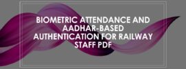 Biometric Attendance and Aadhar-based Authentication for Railway Staff PDF