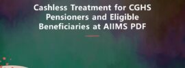 Cashless Treatment for CGHS Pensioners and Eligible Beneficiaries at AIIMS PDF