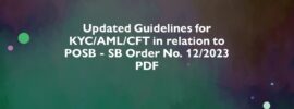 Updated Guidelines for KYC/AML/CFT in relation to POSB - SB Order No. 12/2023 PDF