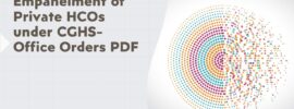 Empanelment of Private HCOs under CGHS- Office Orders PDF