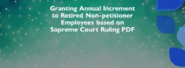 Granting Annual Increment to Retired Non-petitioner Employees based on Supreme Court Ruling PDF